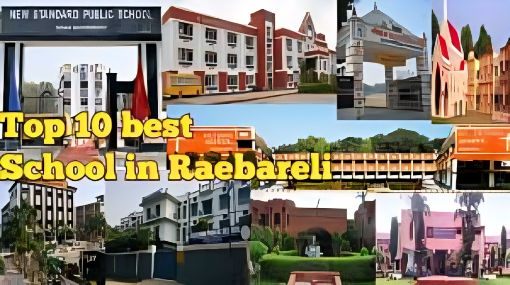 Top Schools in Raebareli