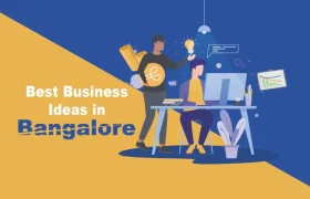 Best business ideas in bangalore