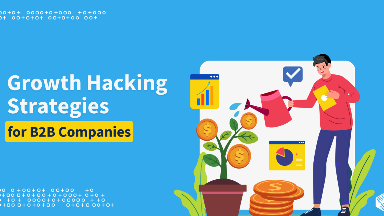Breaking B2B Growth Barriers: 10X Success with Digital Marketing Hacks