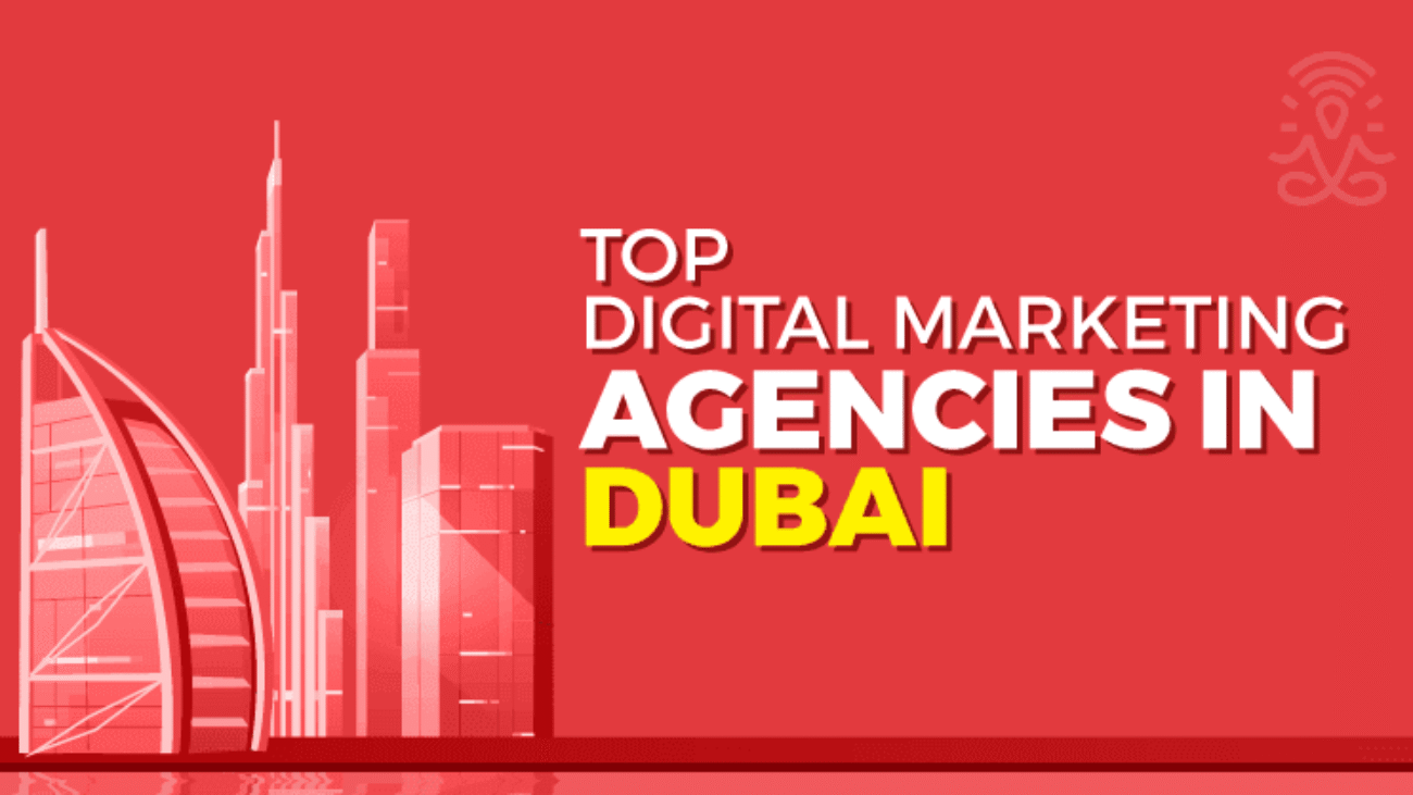 Best Digital Marketing Companies in Dubai to Boost Your Online Presence (2025)