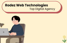 Grow Your Business Online with Rodez Web Technologies – Top Digital Agency