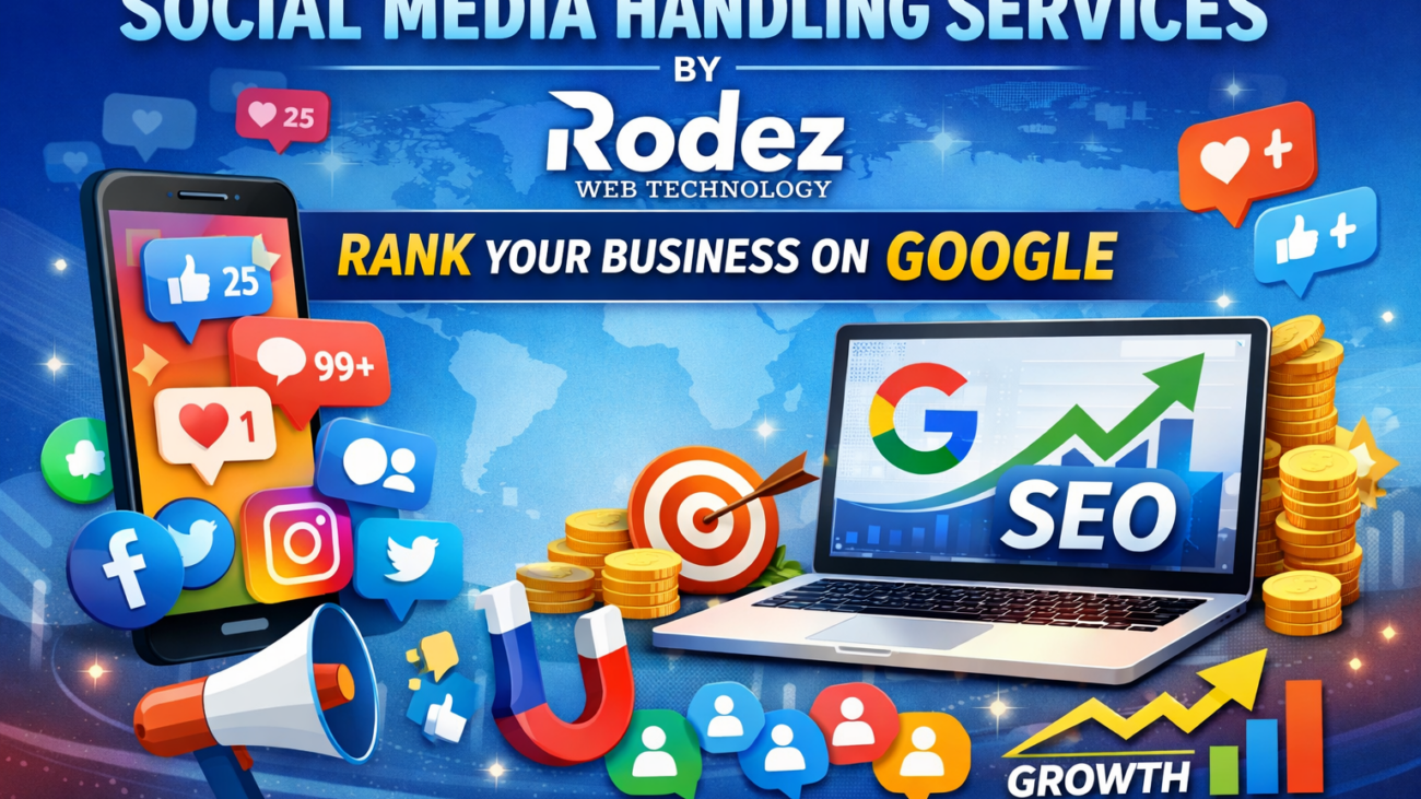 Social Media Handling Services by Rodez Web Technology – Rank Your Business on Google